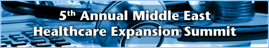 5th Annual Middle East Healthcare Expansion Summit
